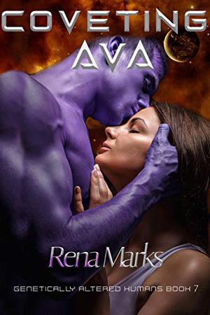 Coveting Ava (Genetically Altered Humans #7)