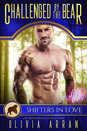 Challenged by the Bear by Olivia Arran
