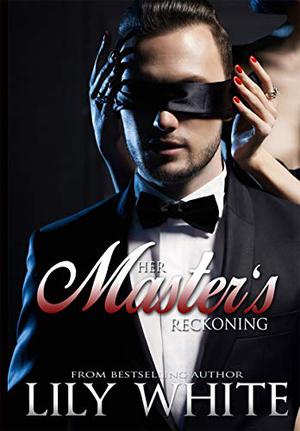 Her Master's Reckoning (Masters #4)