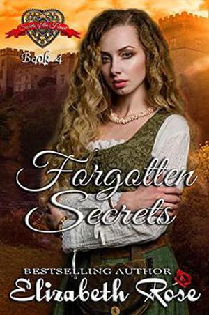 Forgotten Secrets by Elizabeth Rose