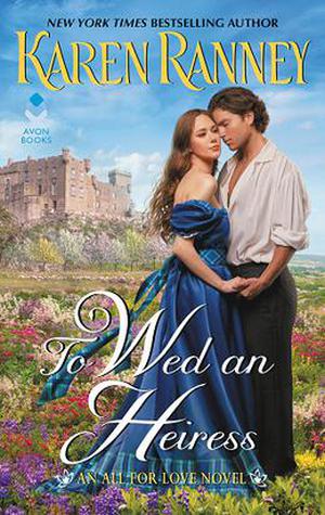 To Wed an Heiress (All for Love #2)