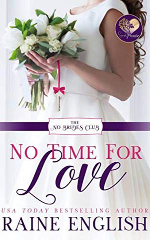 No Time for Love (No Brides Club #1)