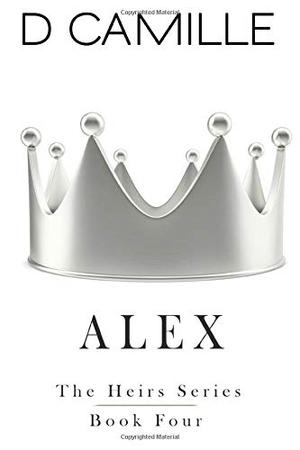 Alex by D. Camille