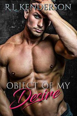 Object of My Desire by R.L. Kenderson