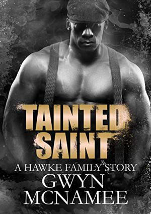 Tainted Saint (Hawke Family #5)