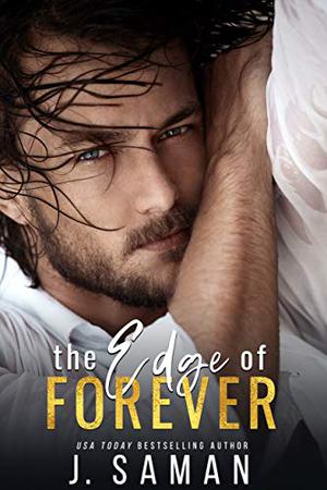 The Edge of Forever by J. Saman