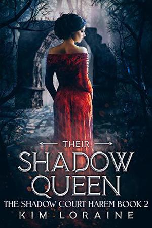 Protecting Their Shadow Queen (The Shadow Court Harem #2)