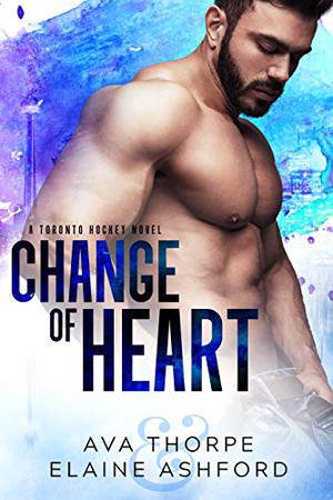 Change of Heart by Ava Thorpe, Elaine Ashford