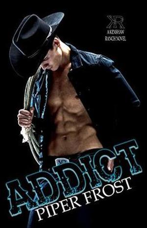 Addict by Piper Frost, H.Q. Frost, M. Piper