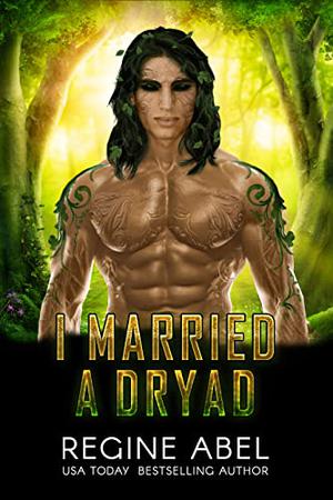 I Married A Dryad (Prime Mating Agency #8)