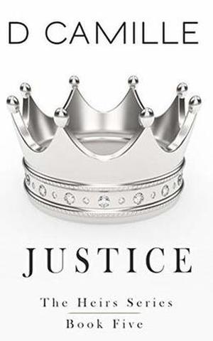 Justice by D. Camille