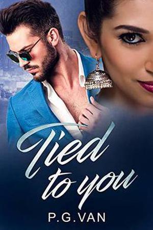 Tied to You: A Passionate Kidnap Romance by P.G. Van