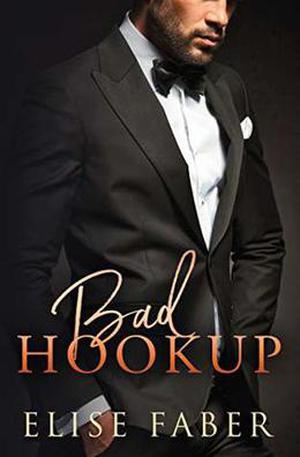 Bad Hookup (Billionaire's Club #4)