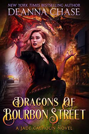 Dragons of Bourbon Street (Jade Calhoun #9)