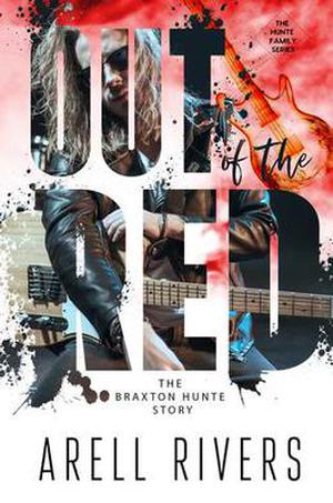 Out of the Red: The Braxton Hunte Story (The Hunte Family #1)