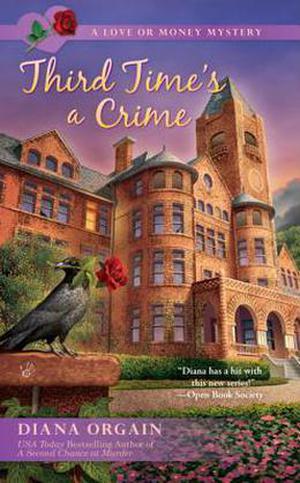 Third Time's a Crime by Diana Orgain