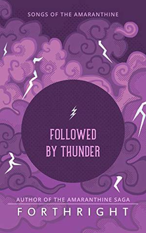 Followed by Thunder (Songs of the Amaranthine #2)