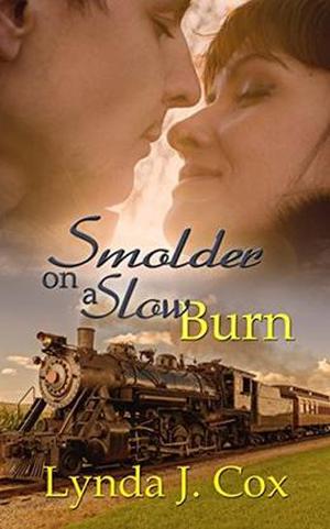 Smolder On A Slow Burn by Lynda J. Cox