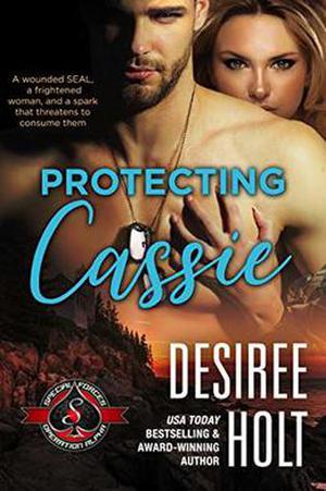 Protecting Cassie  (Special Forces: Operation Alpha) by Desiree Holt, Operation Alpha