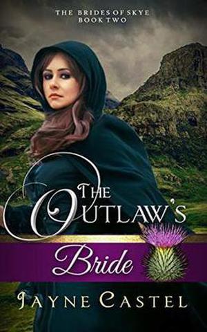 The Outlaw's Bride (The Brides of Skye #2)