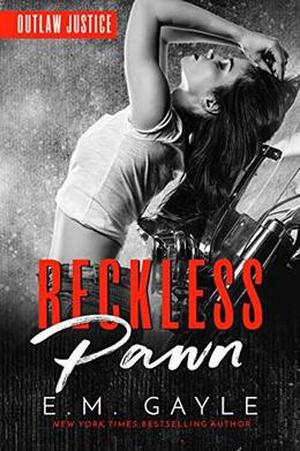 Reckless Pawn (Outlaw Justice Trilogy #2)