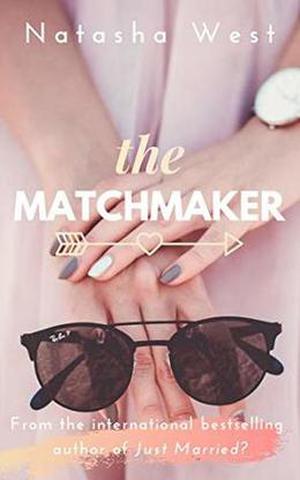 The Matchmaker by Natasha West
