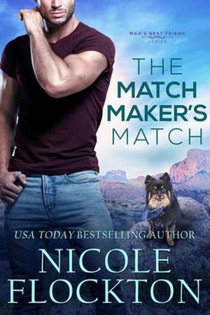 The Matchmaker's Match (Man's Best Friend #3)