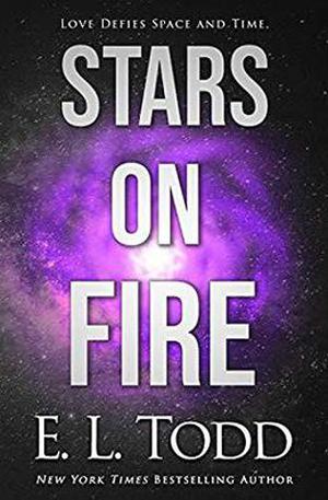 Stars On Fire by E. L. Todd