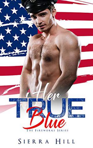 Her True Blue (Fireworks #1)