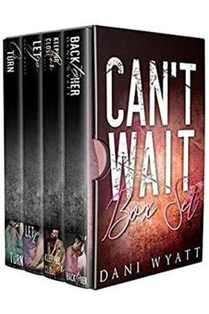 CAN'T WAIT by Dani Wyatt, Pop Kitty, Nicci Haydon