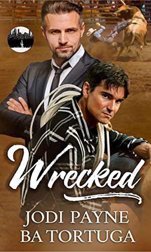 Wrecked by Jodi Payne, BA Tortuga