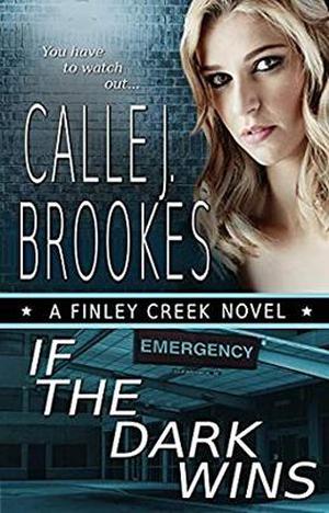 If the Dark Wins (Finley Creek #4)
