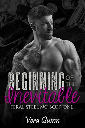 Beginning of the Inevitable by Vera Quinn
