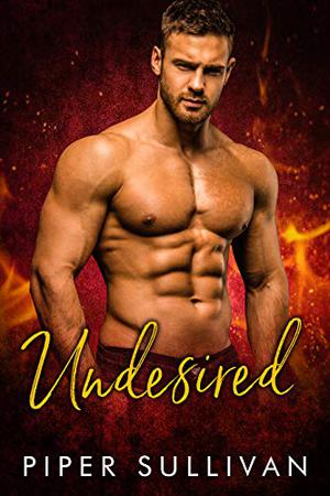 Undesired (Small Town Protectors #5)