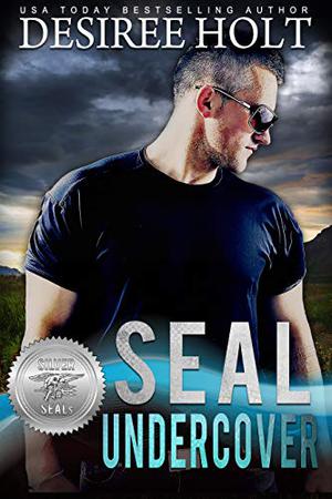 SEAL Undercover (Silver SEALs #10)