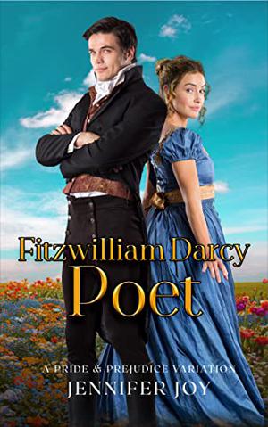 Fitzwilliam Darcy, Poet (Dimensions of Darcy #2)
