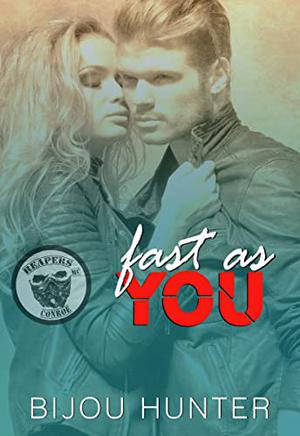 Fast As You by Bijou Hunter