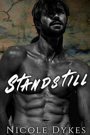 Standstill by Nicole Dykes