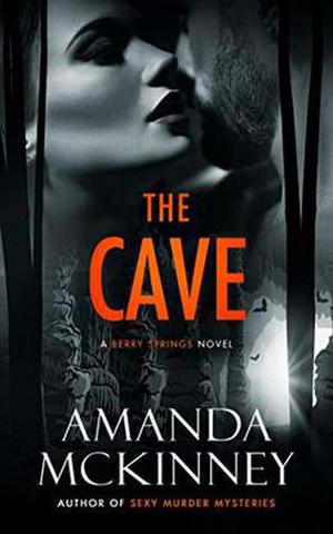 The Cave by Amanda McKinney