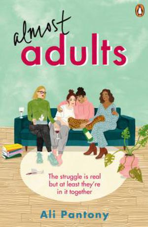 Almost Adults by Ali Pantony
