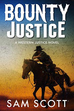 Bounty Justice (Western Justice #3)