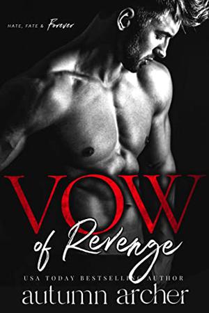 Vow of Revenge by Autumn Archer