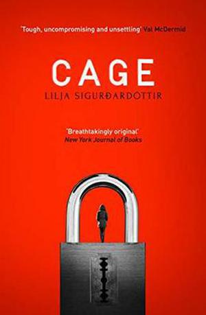 Cage by Lilja Sigurdardottir, Quentin Bates
