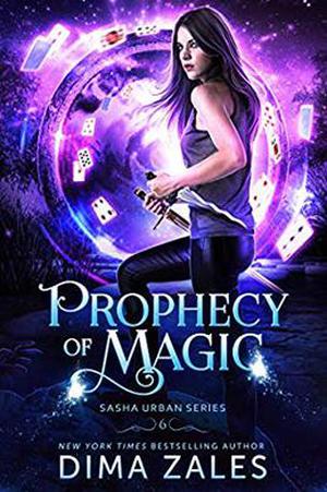 Prophecy of Magic (Sasha Urban #6)