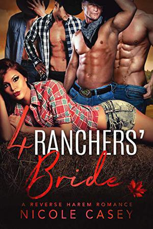 Four Ranchers' Bride (Love by Numbers #3)