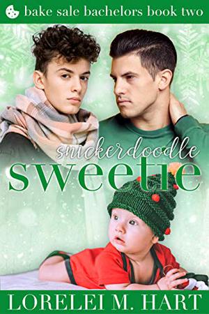 Snickerdoodle Sweetie (Bake Sale Bachelors #2)