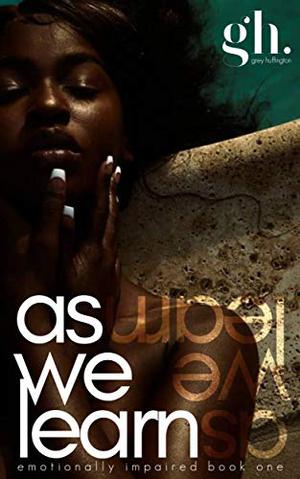 As We Lay by Grey Huffington