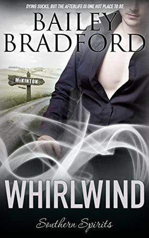 Whirlwind by Bailey Bradford