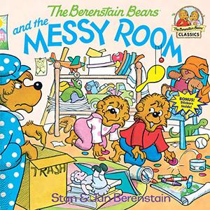 The Berenstain Bears and the Messy Room (The Berenstain Bears #1)