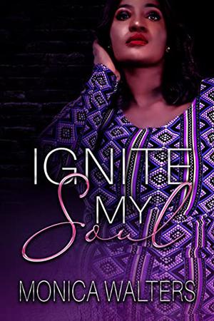 Ignite My Soul (Henderson Family Saga #2)